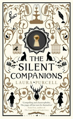 The Silent Companions: A ghost story - Laura Purcell