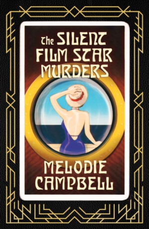 Silent Film Star Murders - Melodie Campbell