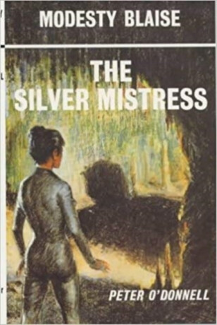 The Silver Mistress - Peter  O'Donnell