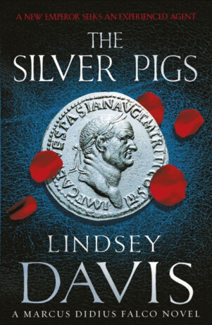 The Silver Pigs - Lindsey Davisová