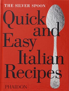 The Silver Spoon Quick and Easy Italian Recipes - Kitchen