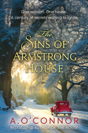 The Sins of Armstrong House - Andrew O'Connor