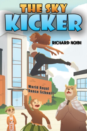 The Sky Kicker - Richard Noibi