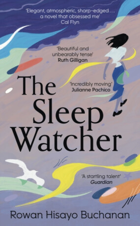 The Sleep Watcher - Rowan Hisayo Buchanan