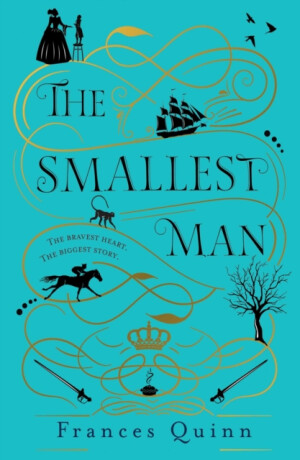 The Smallest Man - Frances Quinn
