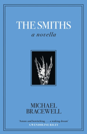 The Smiths - Michael Bracewell
