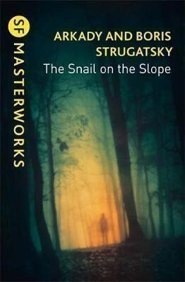 Snail on the Slope - Boris Natanovič Strugackij,Arkadij Natanovič Strugackij