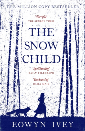 The Snow Child - Eowyn Iveyová