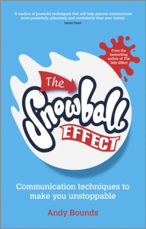 The Snowball Effect - Andy  Bounds