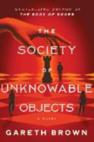 The Society of Unknowable Objects - Gareth Brown