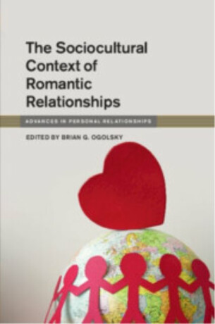 The Sociocultural Context of Romantic Relationships - 