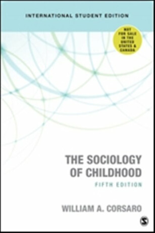 The Sociology of Childhood - International Student Edition - William A. Corsaro