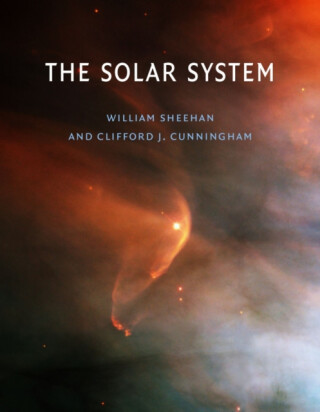 The Solar System - Clifford J. Cunningham,William Sheehan
