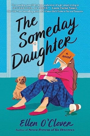 The Someday Daughter - O'Clover Ellen