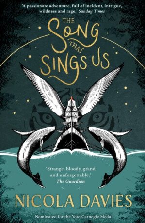 The Song that Sings Us - Nicola Davies