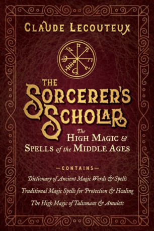 The Sorcerer's Scholar - Claude Lecouteux
