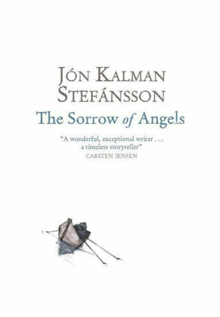 The Sorrow of Angels - Jón Kalman Stefánsson