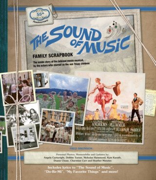 The Sound of Music Family Scrapbook - Bronson Fred,Angela Cartwright
