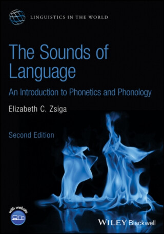 The Sounds of Language - Elizabeth C.  Zsiga
