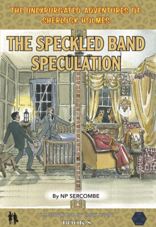 The Speckled Band Speculation - NP Sercombe