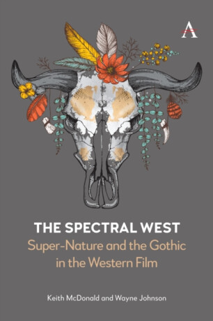 The Spectral West - Wayne Johnson,Keith McDonald
