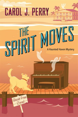The Spirit Moves - Carol J. Perry
