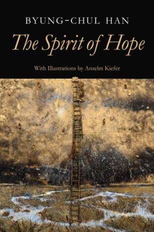 The Spirit of Hope - Han Byung-Chul