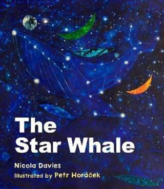 The Star Whale - Nicola Davies