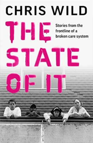 The State of It - Chris Wild