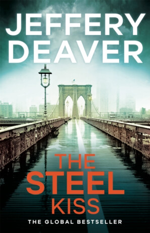 The Steel Kiss - Jeffery Deaver