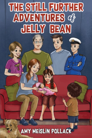 The Still Further Adventures of Jelly Bean - Amy Meislin Pollack