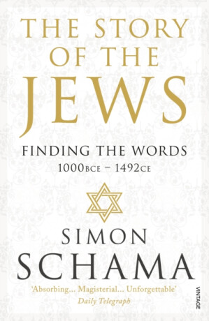 The Story of the Jews - Finding the Words (1000 BCE - 1492) - Simon Schama