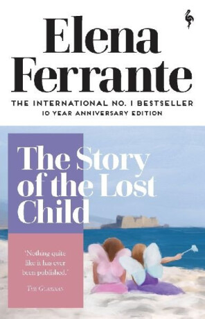 The Story of the Lost Child - Elena Ferrante
