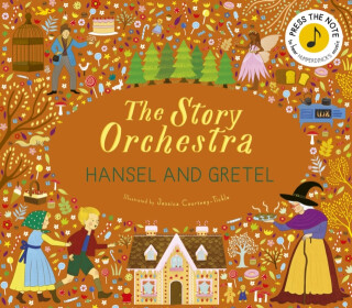 The Story Orchestra: Hansel and Gretel - 