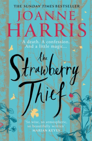 The Strawberry Thief - Joanne Harrisová