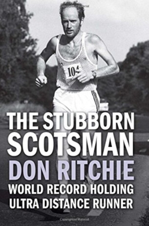 The Stubborn Scotsman - Donald Ritchie