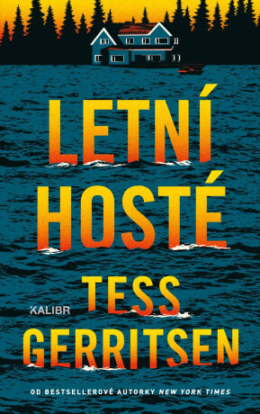 Letní hosté - Tess Gerritsen