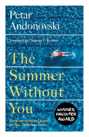 The Summer Without You - Petar Andonovski