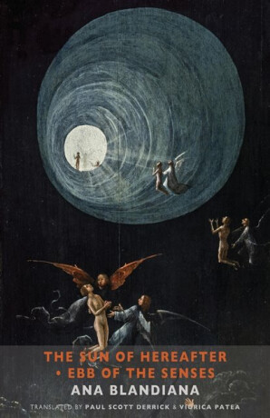 The Sun of Hereafter â€¢ Ebb of the Senses - Ana Blandiana