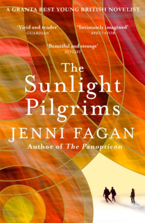 The Sunlight Pilgrims - Dr Jenni Fagan