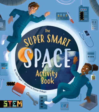 The Super Smart Space Activity Book - Regan Lisa
