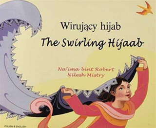 The Swirling Hijaab in Polish and English - Na'ima bint Robert