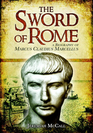 The Sword of Rome - Jeremiah McCall