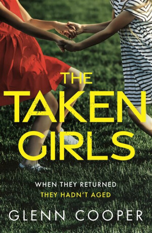 The Taken Girls - Glenn Cooper