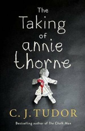 The Taking of Annie Thorne - C. J. Tudorová