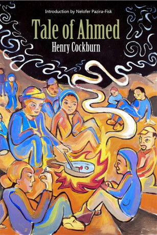 The Tale of Ahmed - Henry Cockburn