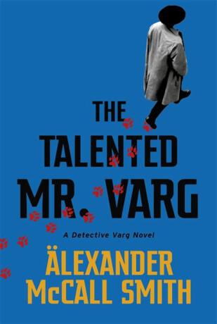 The Talented Mr Varg - Alexander McCall Smith