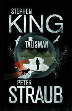 The Talisman - Stephen King,Peter Straub