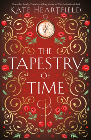 The Tapestry of Time - Kate Heartfield