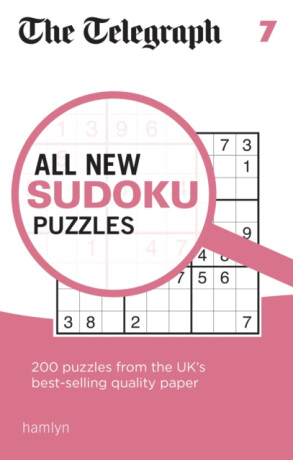 The Telegraph All New Sudoku Puzzles 7 - Telegraph Media Group Ltd